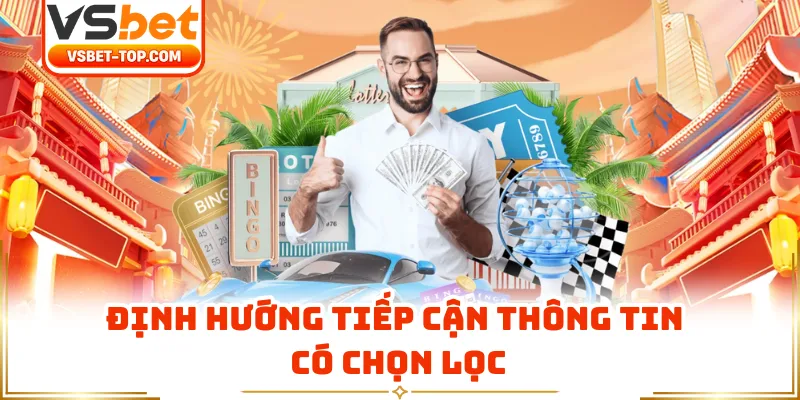 Định Hướng Tiếp Cận Thông Tin Có Chọn Lọc